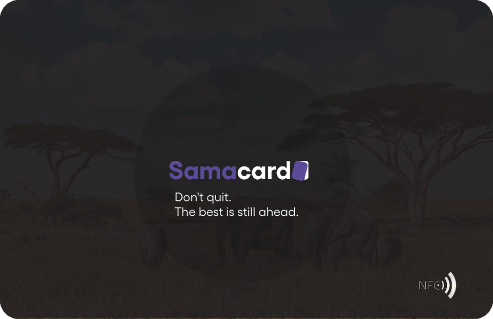 SamaCard recto — Don't quit. The best is still ahead.